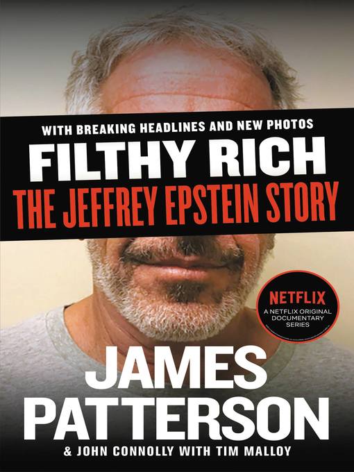 Title details for Filthy Rich by James Patterson - Available